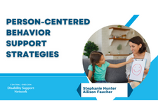 Person-Centered Behavior Support Strategies